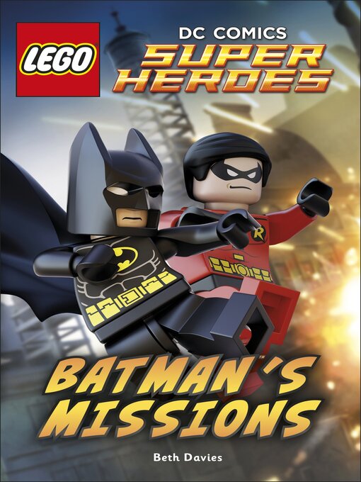 Beth Davies创作的Batman's Missions作品的详细信息 - 可供借阅